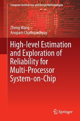 High-level Estimation and Exploration of Reliability for Multi-Processor System-on-Chip