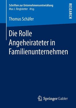 Die Rolle Angeheirateter in Familienunternehmen