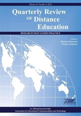 Quarterly Review of Distance Education "Research That Guides Practice" Volume 16 Number 4 2015