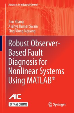 Robust Observer-Based Fault Diagnosis for Nonlinear Systems Using MATLAB®