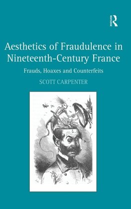 Aesthetics of Fraudulence in Nineteenth-Century France