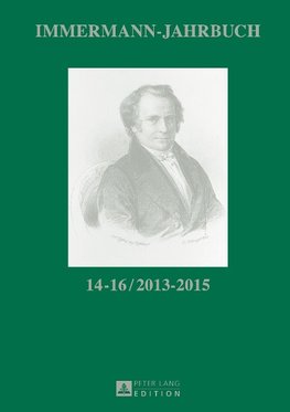 Immermann-Jahrbuch 14-16 / 2013-2015