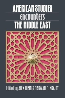 American Studies Encounters the Middle East