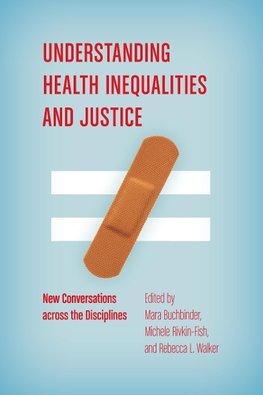 Understanding Health Inequalities and Justice