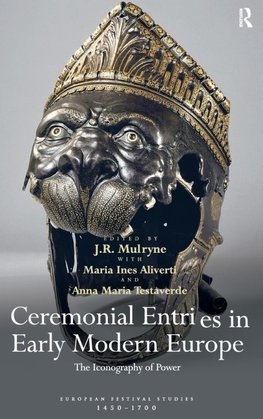 Ceremonial Entries in Early Modern Europe