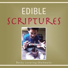 Edible Scriptures