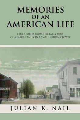 Memories Of An American Life