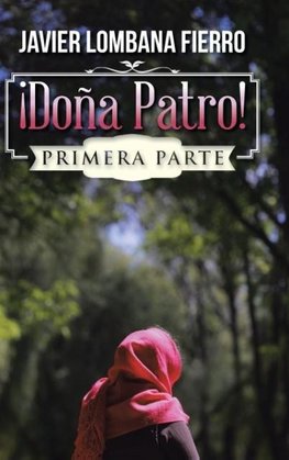 ¡Doña Patro!