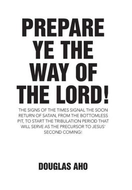 Prepare Ye the Way of the Lord!