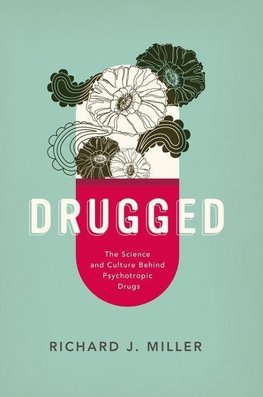 Miller, R: Drugged