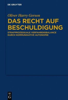 Gerson, O: Recht auf Beschuldigung