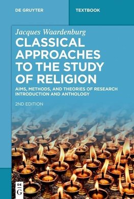 Classical Approaches to the Study of Religion