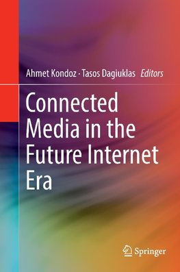 Connected Media in the Future Internet Era