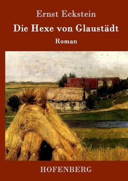 Die Hexe von Glaustädt