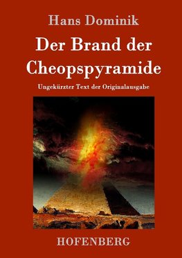 Der Brand der Cheopspyramide