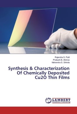 Synthesis & Characterization Of Chemically Deposited Cu2O Thin Films