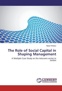 The Role of Social Capital in Shaping Management