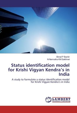 Status identification model for Krishi Vigyan Kendra's in India