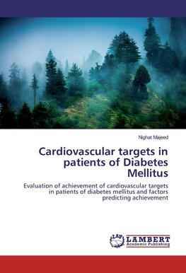 Cardiovascular targets in patients of Diabetes Mellitus