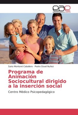 Programa de Animación Sociocultural dirigido a la inserción social