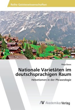 Nationale Varietäten im deutschsprachigen Raum