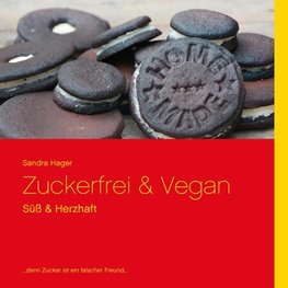 Zuckerfrei & Vegan