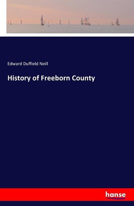 History of Freeborn County