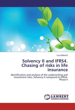 Solvency II and IFRS4. Chasing of risks in life insurance