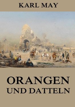 Orangen und Datteln