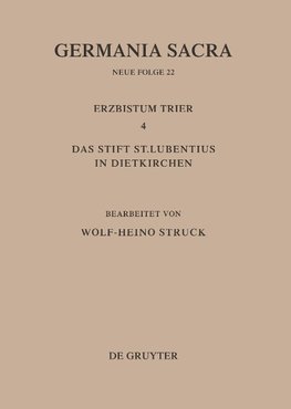 Die Bistümer der Kirchenprovinz Trier. Das Erzbistum Trier 4. Das Stift St. Lubentius in Dietkirchen