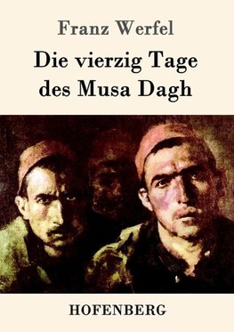 Die vierzig Tage des Musa Dagh