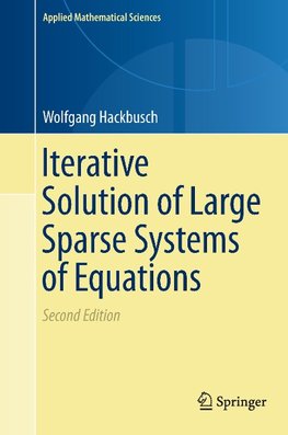 Iterative Solution of Large Sparse Systems of Equations