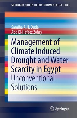 Management of Climate Induced Drought and Water Scarcity in Egypt