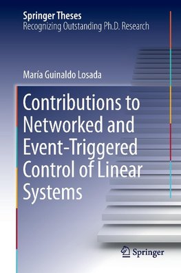 Contributions to Networked and Event-Triggered Control of Linear Systems