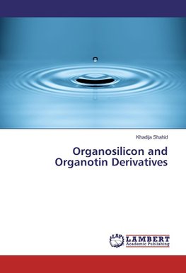 Organosilicon and Organotin Derivatives