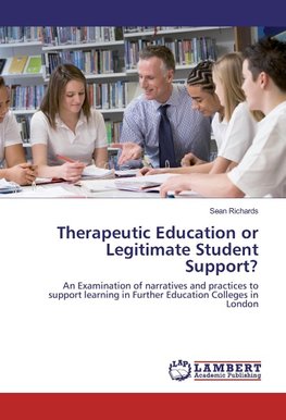 Therapeutic Education or Legitimate Student Support?