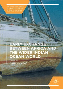 Early Exchange between Africa and the Wider Indian Ocean World