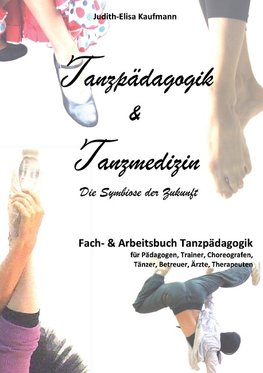 Tanzpädagogik & Tanzmedizin