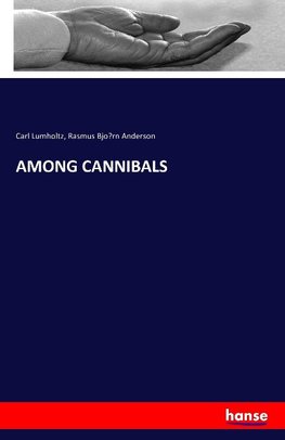 AMONG CANNIBALS