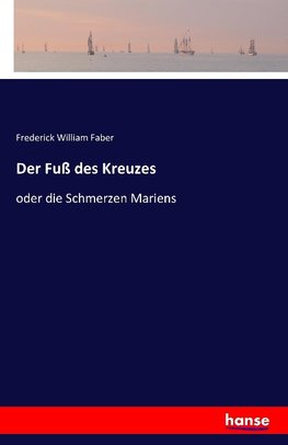 Der Fuß des Kreuzes