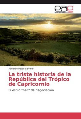 La triste historia de la República del Trópico de Capricornio