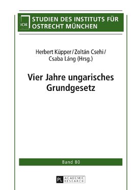 Vier Jahre ungarisches Grundgesetz