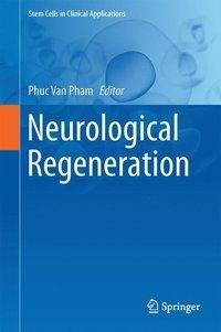 Neurological Regeneration