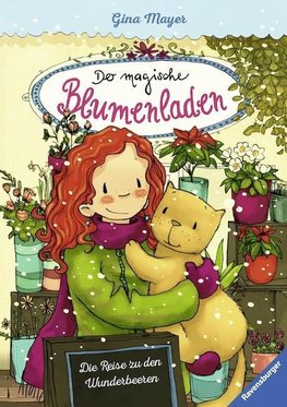 Der magische Blumenladen 04: Die Reise zu den Wunderbeeren