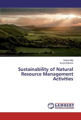 Sustainability of Natural Resource Management Activities