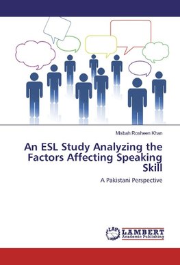 An ESL Study Analyzing the Factors Affecting Speaking Skill