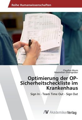 Optimierung der OP-Sicherheitscheckliste im Krankenhaus