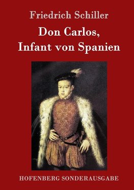 Don Carlos, Infant von Spanien