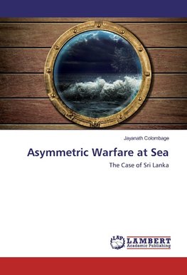 Asymmetric Warfare at Sea