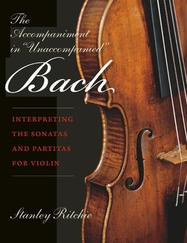 Accompaniment in "Unaccompanied" Bach